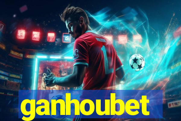 ganhoubet