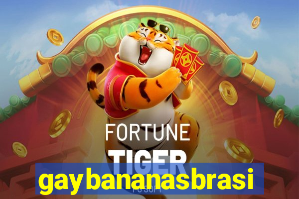 gaybananasbrasil