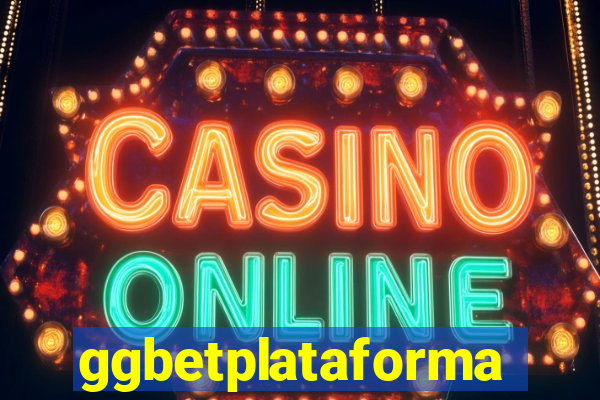 ggbetplataforma