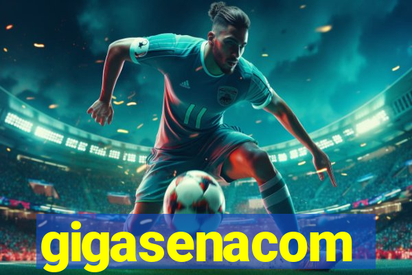 gigasenacom