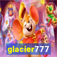 glacier777