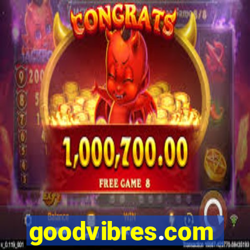 goodvibres.com