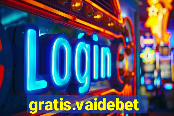 gratis.vaidebet