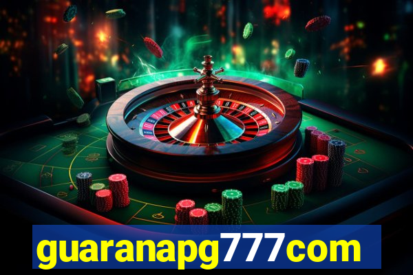 guaranapg777com