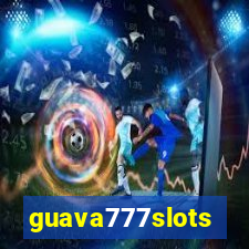 guava777slots