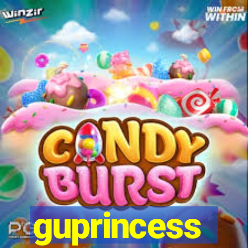 guprincess