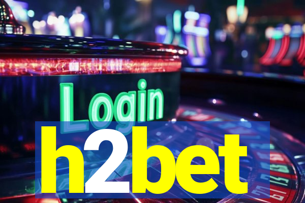 h2bet