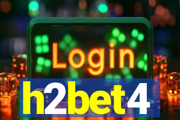 h2bet4