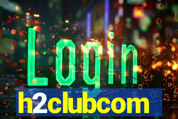 h2clubcom