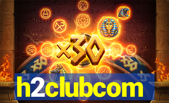 h2clubcom