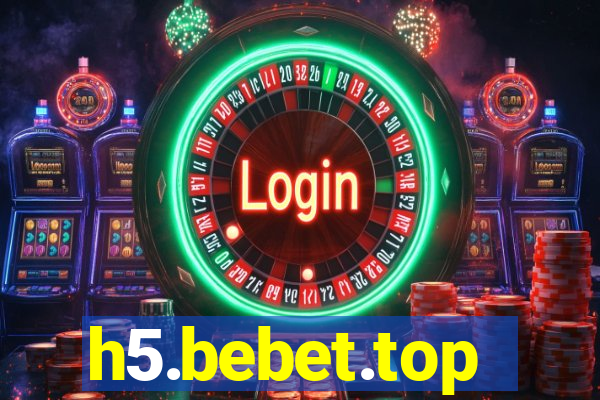 h5.bebet.top