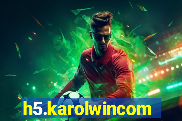 h5.karolwincom