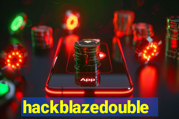 hackblazedouble