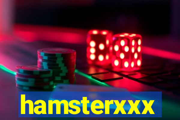 hamsterxxx
