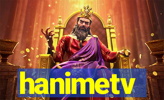 hanimetv