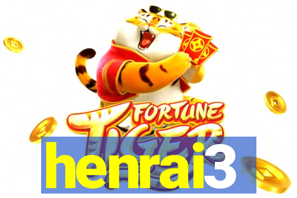 henrai3