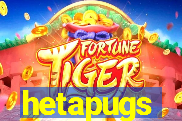 hetapugs