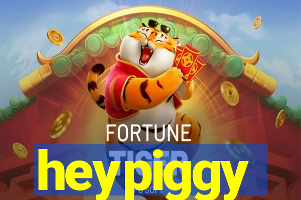 heypiggy