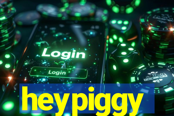 heypiggy