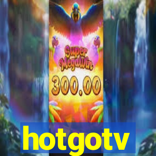 hotgotv