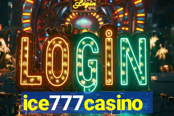 ice777casino