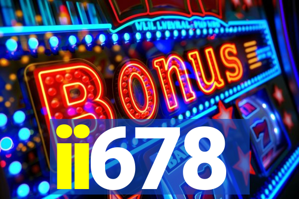 ii678