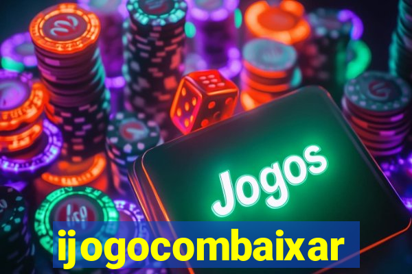 ijogocombaixar