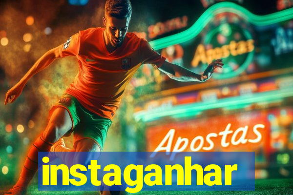 instaganhar