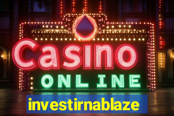 investirnablaze