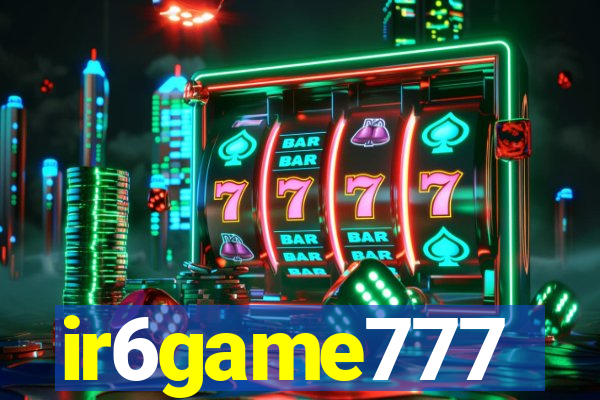 ir6game777