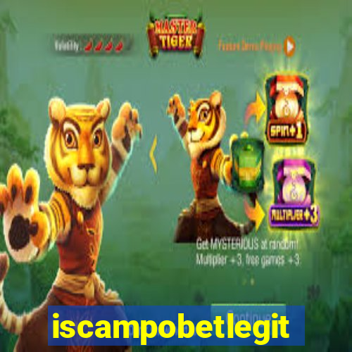 iscampobetlegit