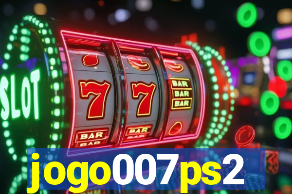 jogo007ps2