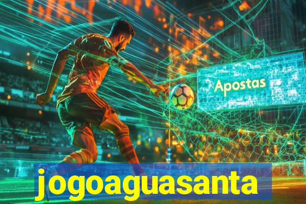 jogoaguasanta