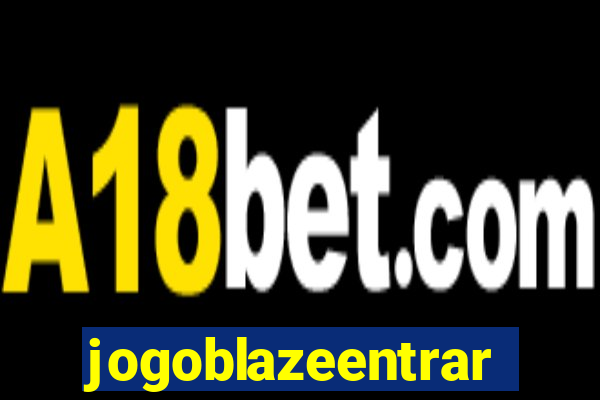 jogoblazeentrar