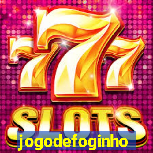 jogodefoginho