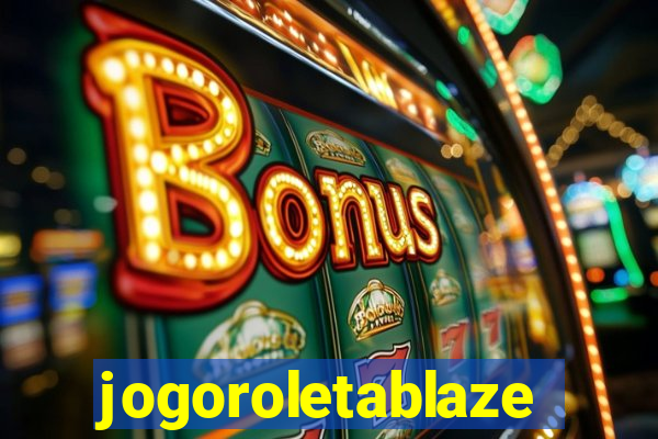 jogoroletablaze