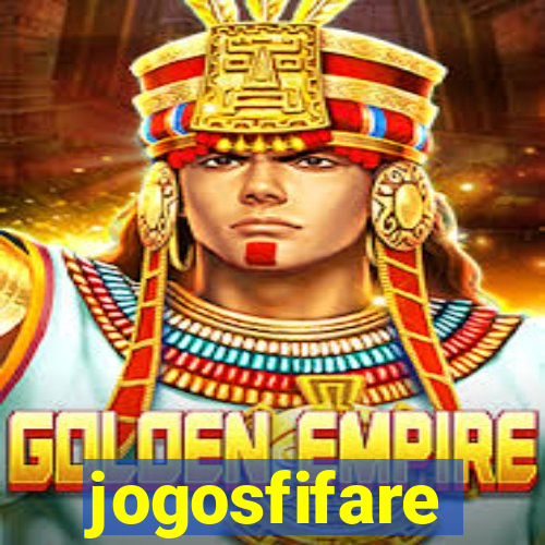 jogosfifare