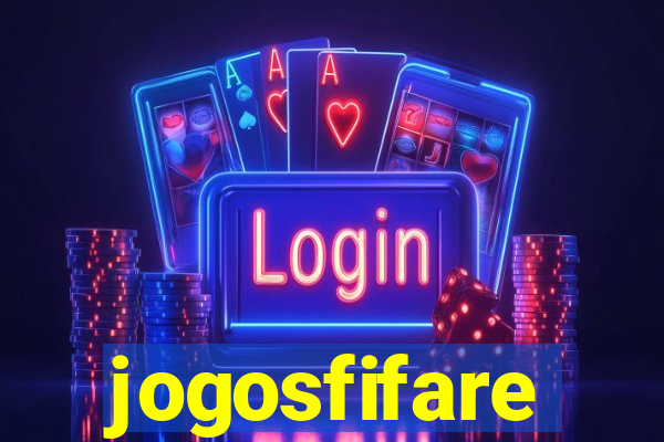 jogosfifare