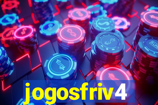 jogosfriv4