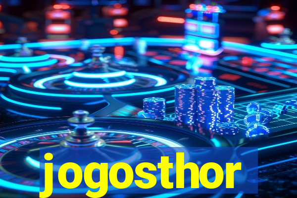 jogosthor