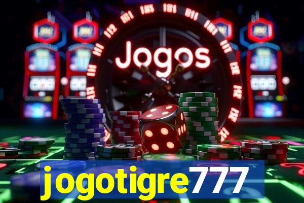 jogotigre777