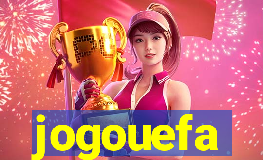 jogouefa
