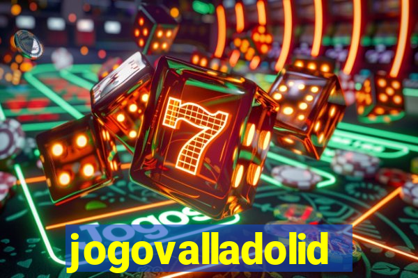 jogovalladolid