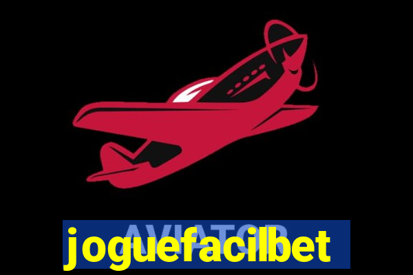 joguefacilbet