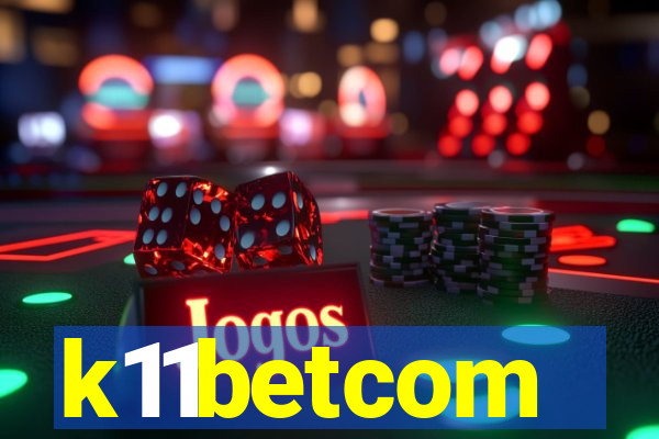 k11betcom