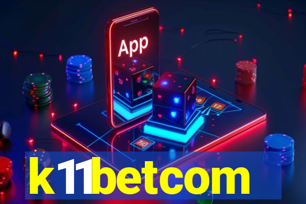 k11betcom