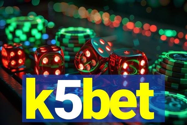 k5bet