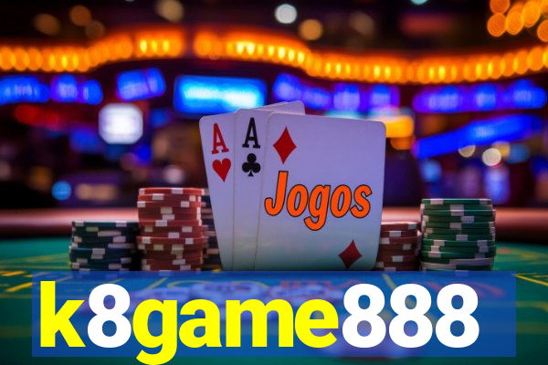 k8game888