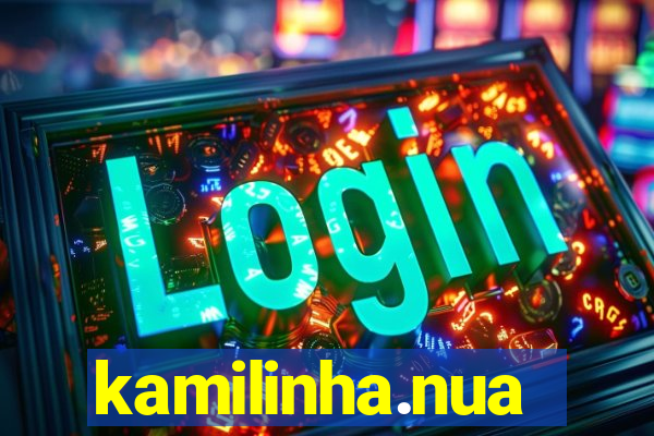 kamilinha.nua