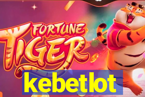 kebetlot